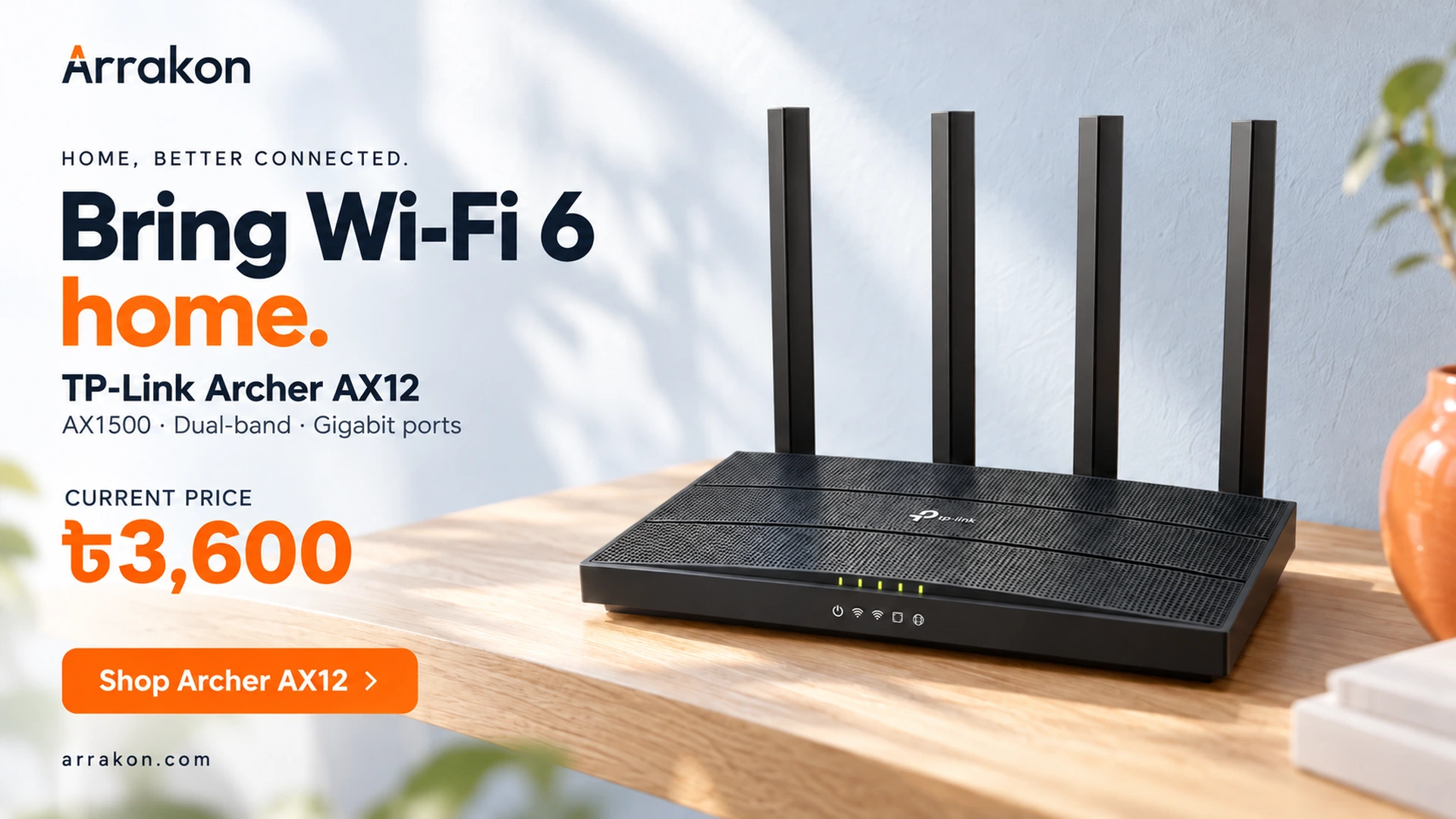 TP-Link Archer AX12 Wi-Fi 6 router, current price Tk 3,600. Bring Wi-Fi 6 home.
