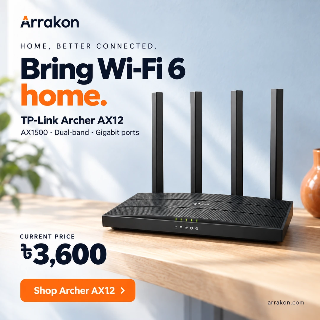 TP-Link Archer AX12 Wi-Fi 6 router, current price Tk 3,600. Bring Wi-Fi 6 home.