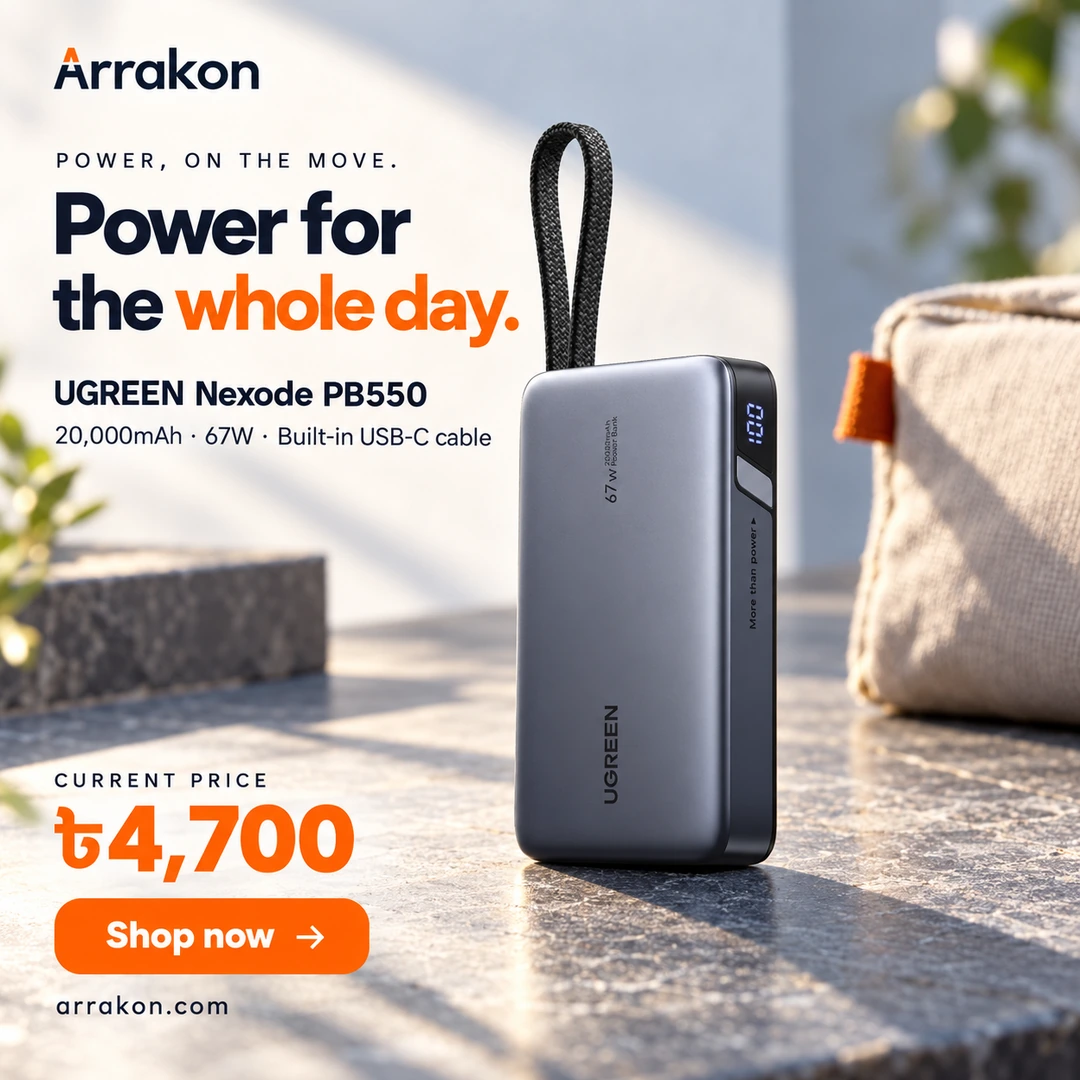 UGREEN Nexode PB550 20,000mAh 67W power bank, current price Tk 4,700. Power for the whole day.