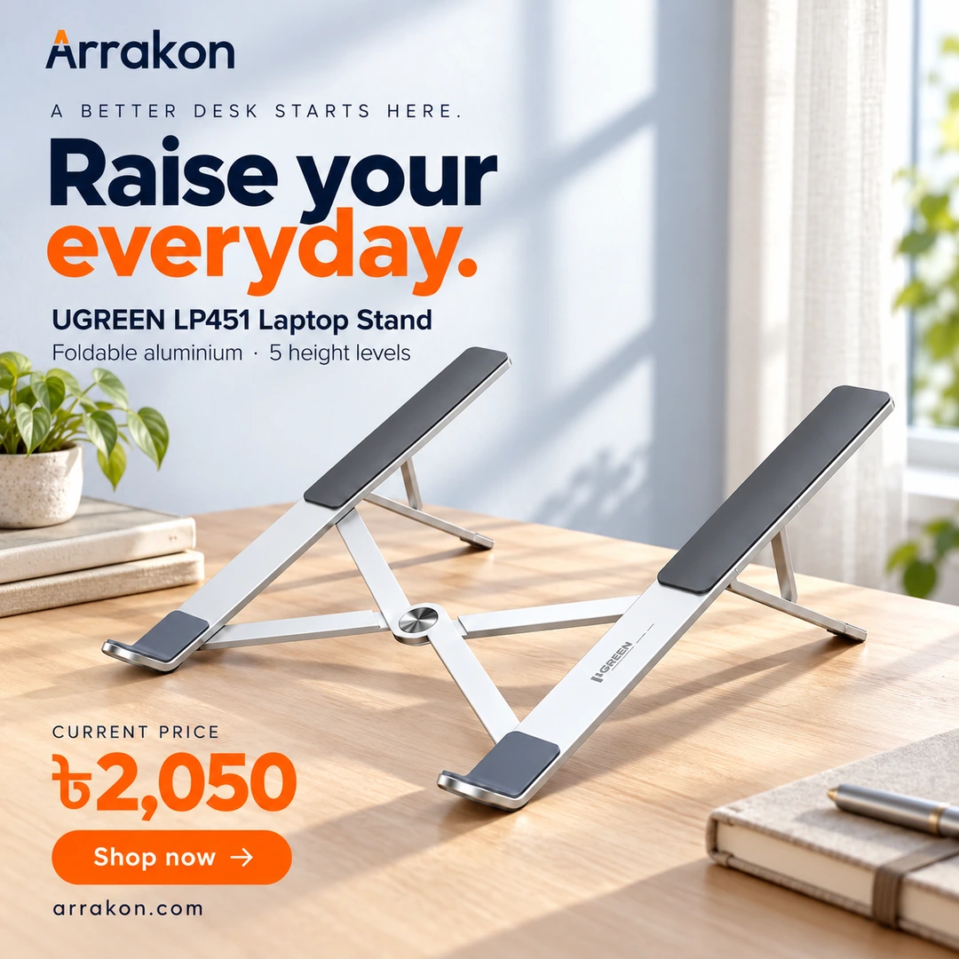 UGREEN LP451 foldable laptop stand, current price Tk 2,050. Raise your everyday.
